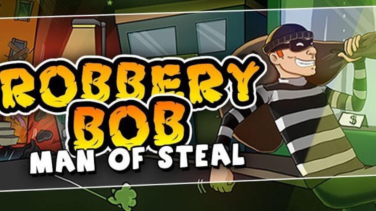 robbery bob 2 mod apk hack download robbery bob 2 mod apk hack download